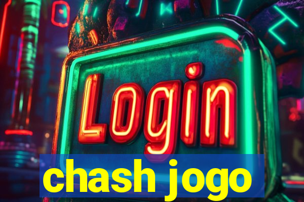 chash jogo